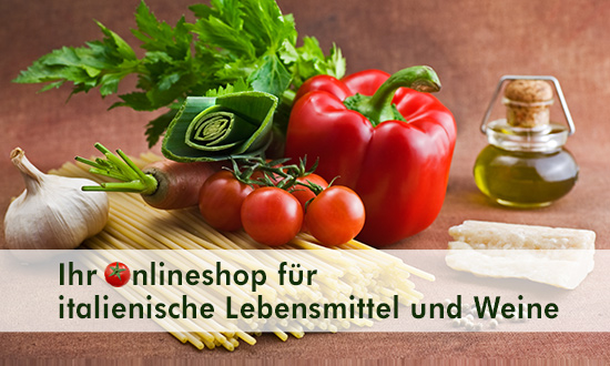 Ihr Onlineshop f&uuml;r italienische Lebensmittel und Weine